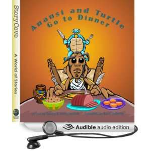  Anansi and Turtle Go to Dinner (Audible Audio Edition 