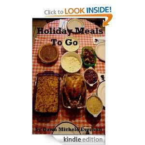 Holiday Meals To Go Dawn Everhart, Timothy Everhart  