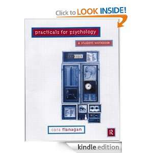 Practicals for Psychology Cara Flanagan  Kindle Store