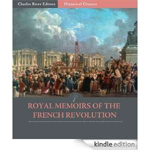 Royal Memoirs of the French Revolution Madame Royale Duchess of 