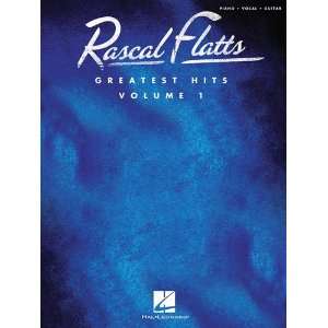  Rascal Flatts   Greatest Hits, Volume 1   Piano/Vocal 