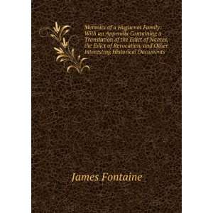  Memoirs of a Huguenot family Fontaine James Books