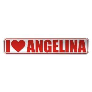 LOVE ANGELINA  STREET SIGN NAME