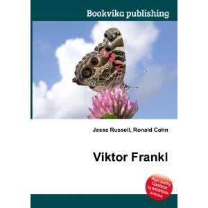  Viktor Frankl Ronald Cohn Jesse Russell Books