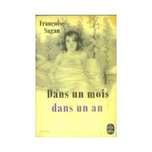  Dans un mois, dans un an Françoise Sagan Books