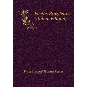   (Italian Edition) Francisco JosÃ© Teixeira Bastos Books