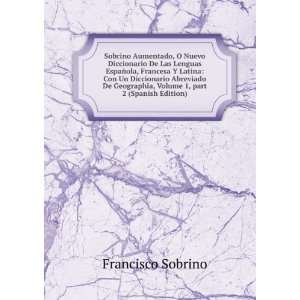   , Volume 1,Â part 2 (Spanish Edition) Francisco Sobrino Books