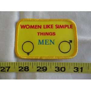  Women Like Simple Things   Men Patch 