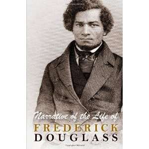   the Life of Frederick Douglass [Paperback] Frederick Douglass Books