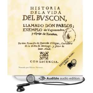 Historia de la Vida del Buscon (Texto Completo) [Life History of the 