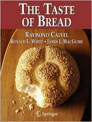 The Taste of Bread, (0834216469), Raymond Calvel, Textbooks   Barnes 