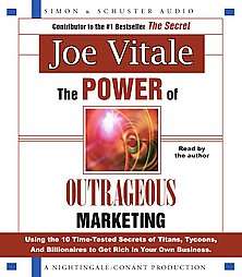 The Power of Outrageous Marketing by Joe Vitale and Joe Vitale Jr 