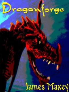   Dragonforge by James Maxey  NOOK Book (eBook)