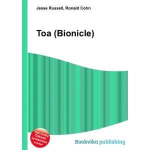 Toa (Bionicle) Ronald Cohn Jesse Russell  Books