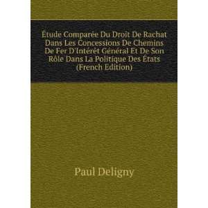   le Dans La Politique Des Ã?tats (French Edition) Paul Deligny Books