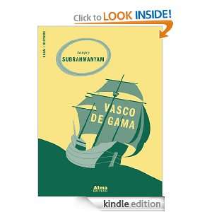 Vasco de Gama (French Edition) Sanjay Subrahmanyam  