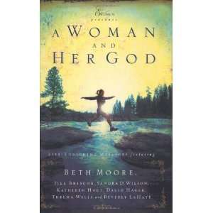   Woman and Her God (Extraordinary Women) [Hardcover] Beth Moore Books