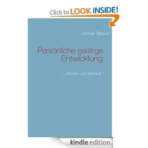 Persönliche geistige Entwicklung  mit Herz und Verstand (German 