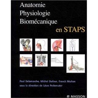 anatomie physiologie biomecanique en staps by dufour delamarche multon 