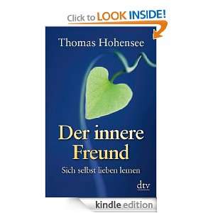 Der innere Freund Sich selbst lieben lernen (German Edition) Thomas 