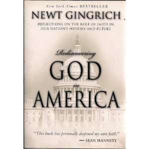   HardcoverRediscovering God in America byGingrich n/a and n/a Books