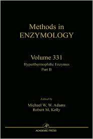 Hyperthermophilic Enzymes, Part B, Vol. 331, (012182232X), Elsevier 