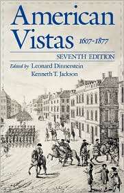 American Vistas Volume 1 1607 1877, (0195087836), Leonard 