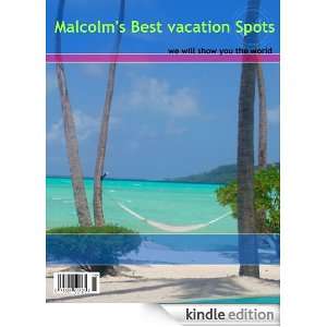  Malcolms Best Vacation Spots Kindle Store Sala d 