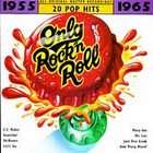 Only Rock N Roll 1955 1965 20 Pop Hits (CD, Jan 1996, JCI Associated 