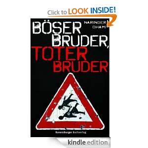 Böser Bruder, toter Bruder (German Edition) Narinder Dhami, Kerstin 
