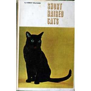  Short Haired Cats. Harriet Wolfgang. Books