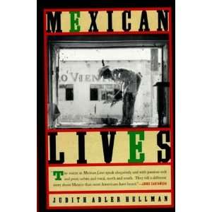  Mexican Lives [Paperback] Judith Adler Hellman Books