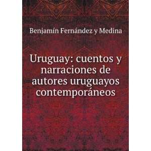 Uruguay cuentos y narraciones de autores uruguayos contemporÃ¡neos