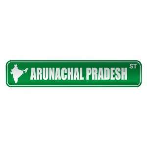   ARUNACHAL PRADESH ST  STREET SIGN CITY INDIA