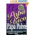 Papa Rico, Papa Pobre Lo Que Ensenan los Ricos a Sus Hijos Sobre el 