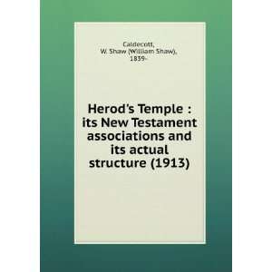  Herods Temple  its New Testament associations and its 