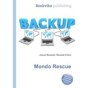  Mondo Rescue Ronald Cohn Jesse Russell Books