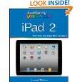 Teach Yourself VISUALLY iPad 2 (Teach Yourself VISUALLY (Tech)) by 