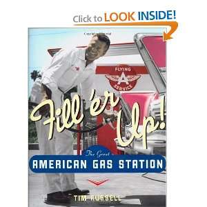 Fill er Up The Great American Gas Station [Hardcover 