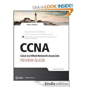 CCNA Cisco Certified Network Associate Review Guide Exam 640 802 