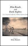 Dim Roads and Dark Nights The Collected Folklore of Ruby Pickens 