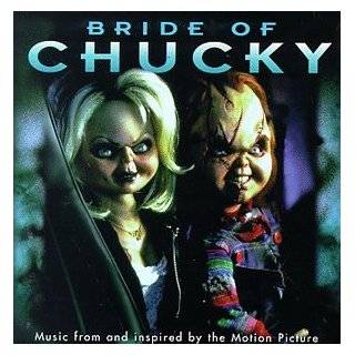 Bride Of Chucky Music From And Inspired By The Motion Picture by 
