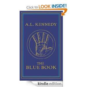The Blue Book A. L. Kennedy  Kindle Store
