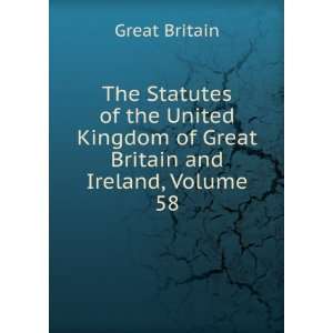   United Kingdom of Great Britain and Ireland, Volume 58 Great Britain