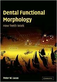   Teeth Work, (0521035406), Peter W. Lucas, Textbooks   
