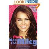 More Mad For Miley An Unauthorized Biography by Lauren Alexander (Mar 