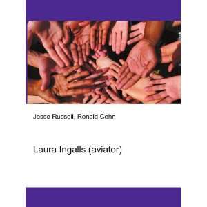  Laura Ingalls (aviator) Ronald Cohn Jesse Russell Books