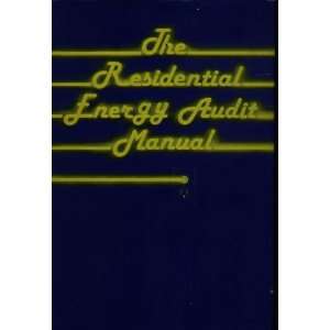  The Residential Energy Audit Manual The U.S. Department 
