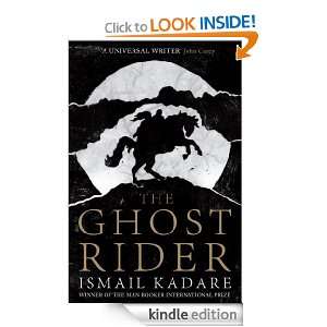 The Ghost Rider Ismail Kadare, David Bellos  Kindle Store