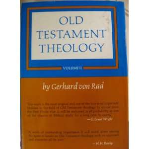   Theology, Volume II (The Theology of Israels Prophetic Traditions